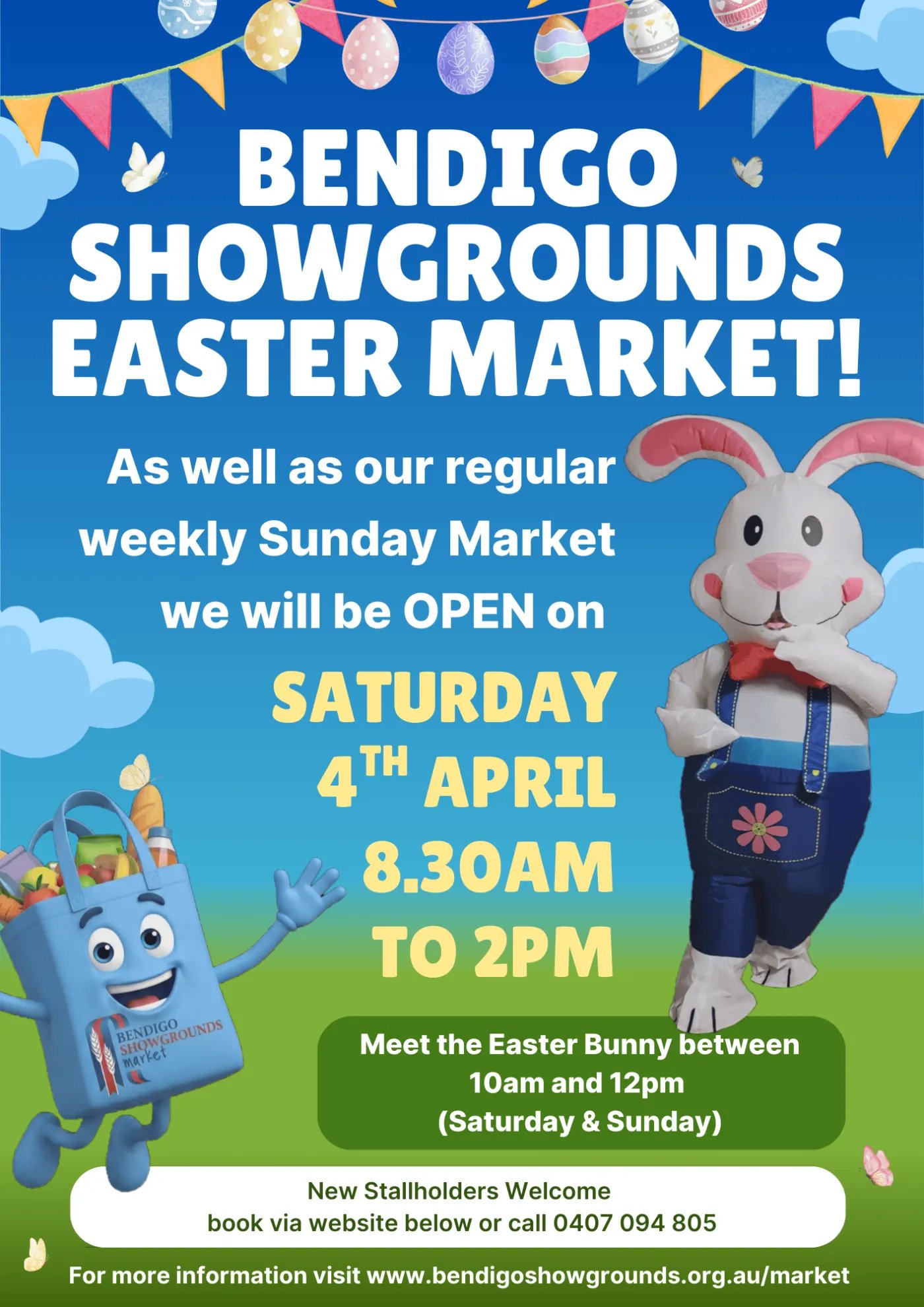 A poster advertising Bendigo Showgrounds Easter Market on Saturday, April 4th, from 8:30 AM to 2:00 PM, featuring a cartoon Easter bunny